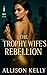 The Trophy Wife's Rebellion