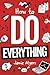 How To Do Everything: Your ...