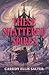 These Shattered Spires (Wyrdos)