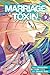 Marriage Toxin, Vol. 9