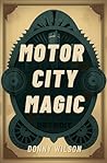 Motor City Magic