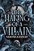 The Making of a Villain