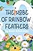 The Robe of Rainbow Feathers