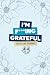 I'm F***ing Grateful by Mr Cameron Williams