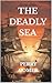 The Deadly Sea by Perry Comer