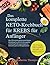 Das komplette Keto-Kochbuch für Krebs für Anfänger by Katherine Thompson