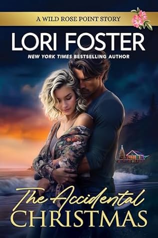 The Accidental Christmas (Wild Rose Point)