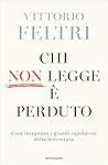 Chi non legge è p...