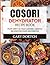 Cosori Dehydrator Recipe Book by Gary Dortch