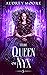 The Queen of Nyx (The Daugh...