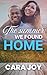 The Summer We Found Home : ...
