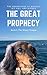 The Great Prophecy Book 5: ...