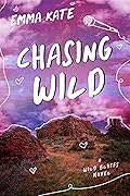 Chasing Wild