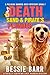 Death, Sand and Pirate's Pl...