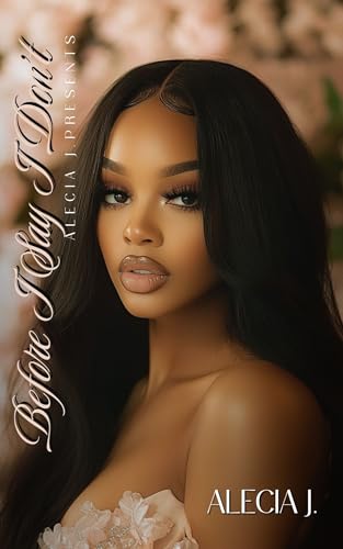 Before I Say I Don't (Kindle Edition)