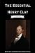 The Essential Henry Clay: A Reader