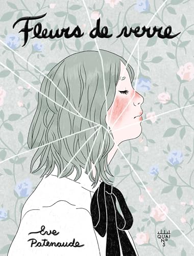 Fleurs de verre (Hardcover)