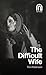 Northside House Limited The Difficult Wife. by Unknown Author