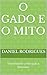 O Gado e o Mito: Desvendand...