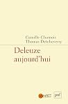 Deleuze aujourd'hui