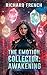 The Emotion Collector by Richard French The Emotion Collector by Richard French