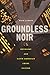 Groundless Noir: Ontology and Latin American Crime Fiction (Bucknell Studies in Latin American Literature and Theory)