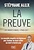 La Preuve : les morts nous "parlent": La nouvelle enquête vertigineuse de l'auteur du best-seller "La Mort n'existe pas"