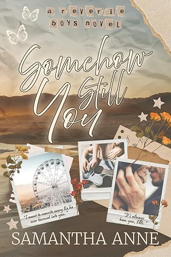Somehow Still You (Reverie Boys, #1)
