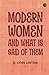 Modern Women and What is Said of Them