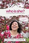 Who Is She?: A La...