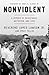 Nonviolent: A Memoir of Resistance, Agitation, and Love