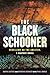 The Black Schooner: Rebelli...