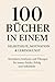 100 Bücher in Einem: Selbst...