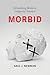 Morbid by Saul J. Newman Morbid by Saul J. Newman
