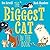 The Biggest Cat in the Book