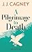 A Pilgrimage to Death (Reve...