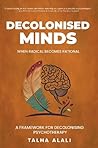 Decolonised Minds...
