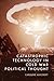Catastrophic Technology in Cold War Political Thought