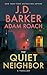 The Quiet Neighbor by J.D. Barker
