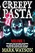 Creepypasta - Volume 1: The...