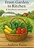 From Garden to Kitchen A Wi...