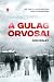 A Gulag orvosai