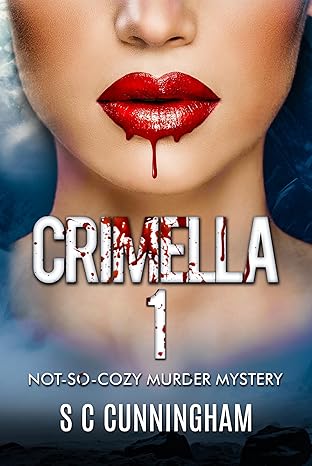 Crimella: Not-so-cozy Murder Mystery (Nettleacre Murders, #1)