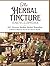 The Herbal Tincture Encyclo...