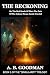SINGULARITY - THE RECKONING by A. B. Goodman