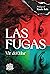 Las fugas (edición de España)