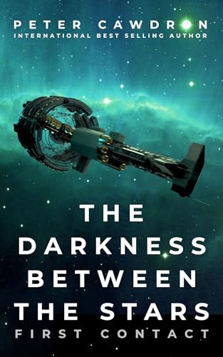 The Darkness Between the Stars (Kindle Edition)