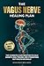 The Vagus Nerve Healing Pla...