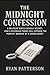 THE MIDNIGHT CONFESSION: A ...
