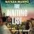 The Waiting List: An emotional rollercoaster, an agonising dilemma and a blistering book club debut